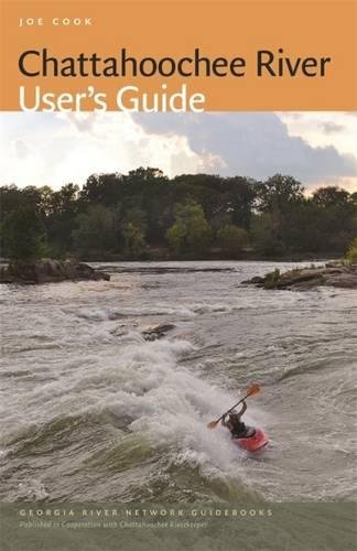 Chattahoochee River User's Guide [Paperback]