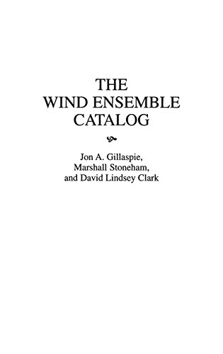 The Wind Ensemble Catalog (music Reference Collection) [Hardcover]