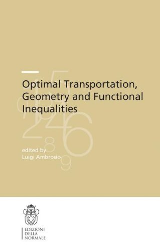 Optimal Transportation, Geometry and Functional Inequalities [Paperback]