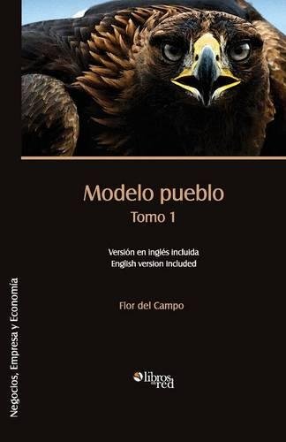 Modelo Pueblo. Tomo 1 (spanish Edition) [Paperback]