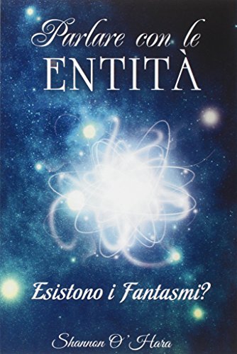 Parlare Con Le Entita (italian Edition) [Paperback]