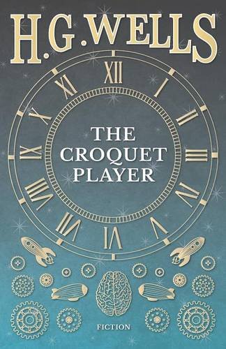 The Croquet Player [Paperback]