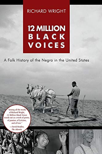 12 Million Black Voices  A Folk History of the Negro in the United States [Hardcover]