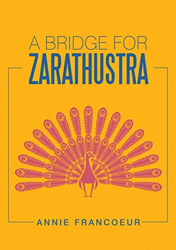 A Bridge For Zarathustra [Paperback]