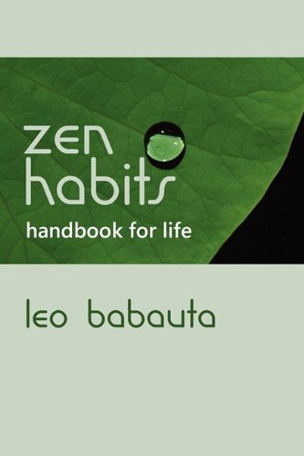 Zen Habits Handbook For Life [Paperback]