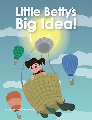 Little Betty's Big Idea [Paperback]