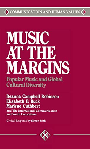 Music at the Margins Popular Music and Global Cultural Diversity [Hardcover]