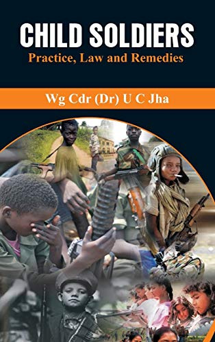 Child Soldiers Practice, La and Remedies [Hardcover]