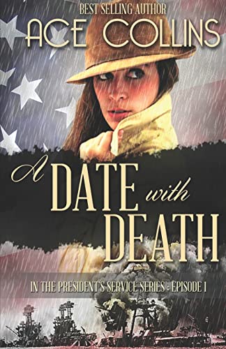 A Date With Death In The President's Service, Episode One [Paperback]