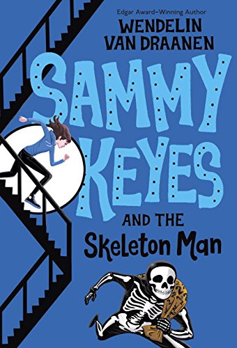 Sammy Keyes and the Skeleton Man [Paperback]