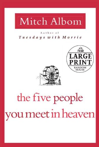 The Five People You Meet in Heaven [Paperback]