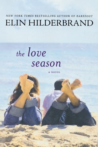 The Love Season: A Novel [Paperback]