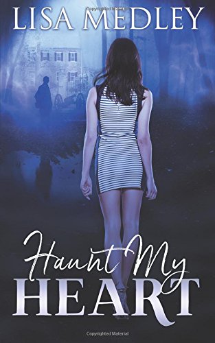 Haunt My Heart [Paperback]