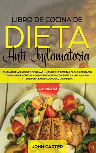 Libro de Cocina de Dieta Anti Inflamatoria [Hardcover]