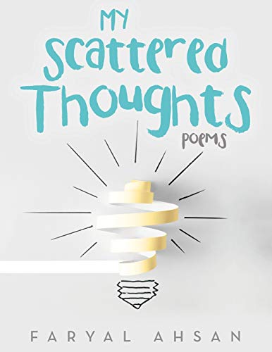 My Scattered Thoughts Poems [Paperback]