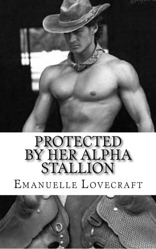 Protected By Her Alpha Stallion (rusty's Ranch) (volume 2) [Paperback]