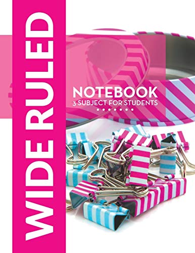 Wide Ruled Notebook 3 Subject For Students [Paperback]