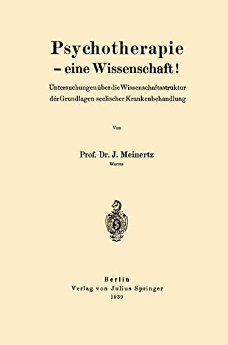 Psychotherapie  eine Wissenschaft Untersuchungen ber die Wissenschaftsstrukt [Paperback]