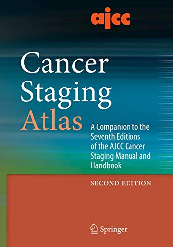 AJCC Cancer Staging Atlas: A Companion to the