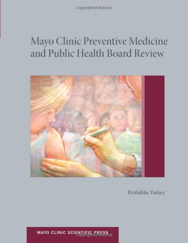 Mayo Clinic Preventive Medicine and Public Health Board Review [Paperback]