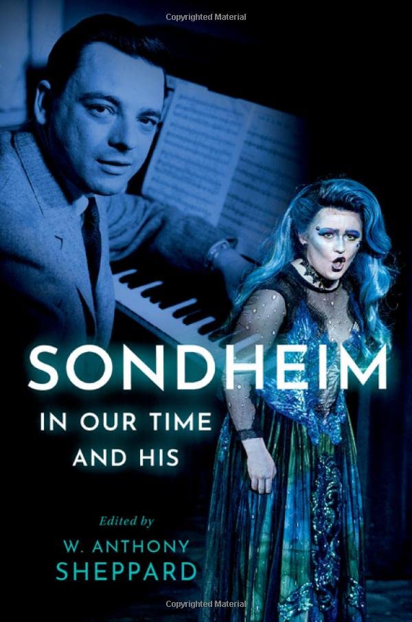 Sondheim in Our Time and His [Paperback]