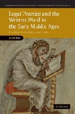 Legal Practice and the Written Word in the Early Middle Ages Frankish Formulae, [Hardcover]