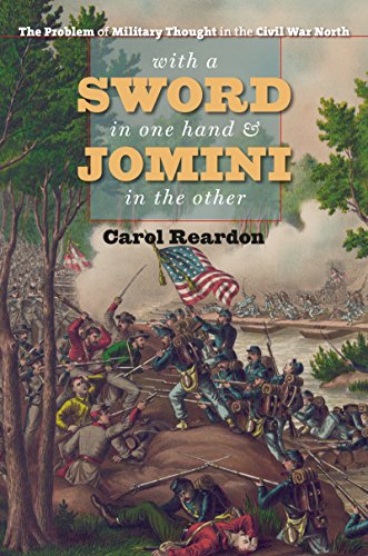 With A Sord In One Hand And Jomini In The Other The Problem Of Military Though [Paperback]