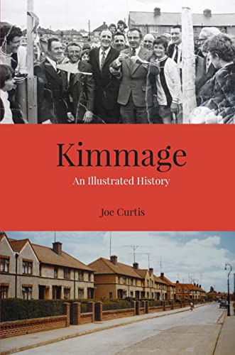 Kimmage: An Illustrated History [Paperback]