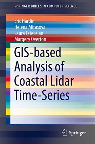 GIS-based Analysis of Coastal Lidar Time-Series [Paperback]