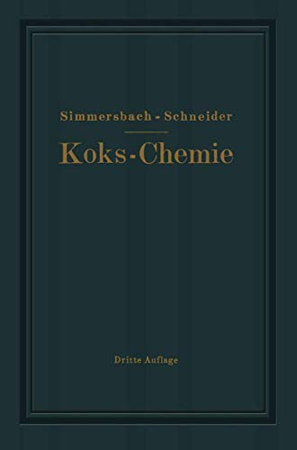 Grundlagen der Koks-Chemie [Paperback]