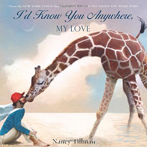 I'd Know You Anywhere, My Love [Board book]