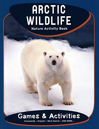 Arctic Wildlife Nature Activity Book [Novelty book]