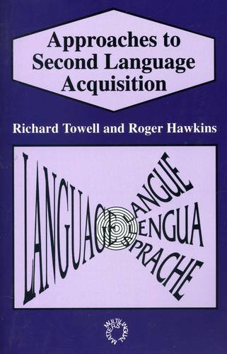 Approaches to Second Language Acquisition [Paperback]