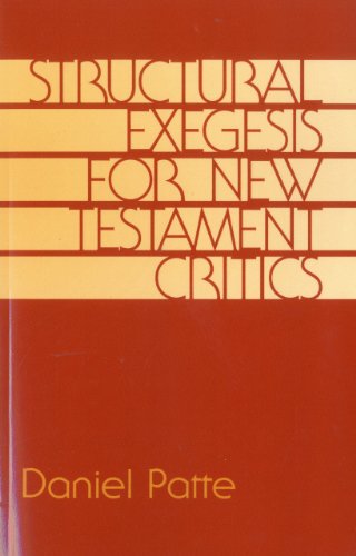 Structural Exegesis for Ne Testament Critics [Paperback]