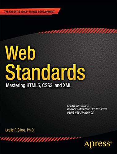 Web Standards Mastering HTML5, CSS3, and XML [Paperback]