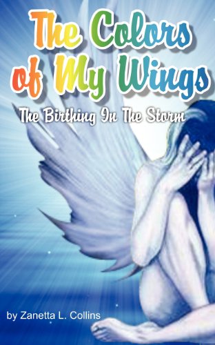 The Colors Of My Wings [Paperback]