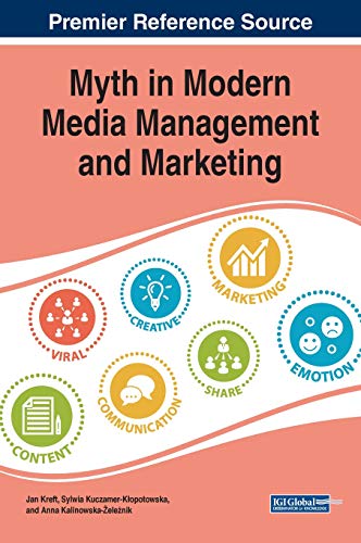 Myth in Modern Media Management and Marketing [Hardcover]