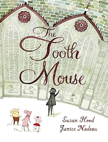 The Tooth Mouse [Hardcover]