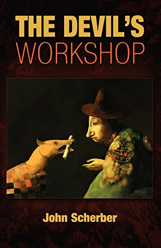 The Devil's Workshop [Paperback]