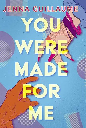 You Were Made for Me [Hardcover]