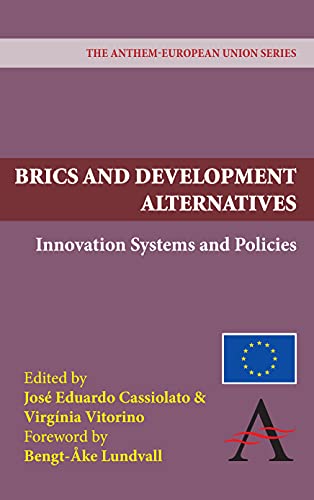 BRICS and Development Alternatives Innovation Systems and Policies [Paperback]