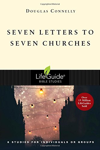 Seven Letters To Seven Churches (lifeguide(r) Bible Studies) [Paperback]