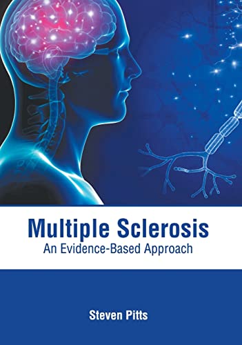 Multiple Sclerosis An Evidence-Based Approach [Hardcover]