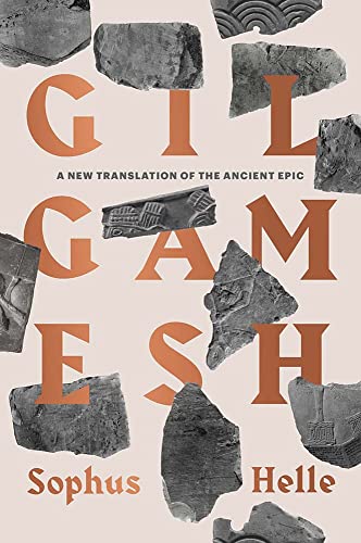 Gilgamesh A Ne Translation of the Ancient Epic [Paperback]