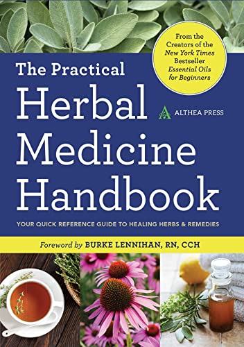 The Practical Herbal Medicine Handbook: Your Quick Reference Guide to Healing He [Paperback]