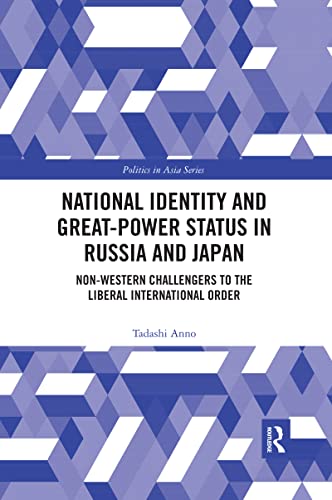 National Identity and Great-Poer Status in Russia and Japan Non-Western Challe [Paperback]