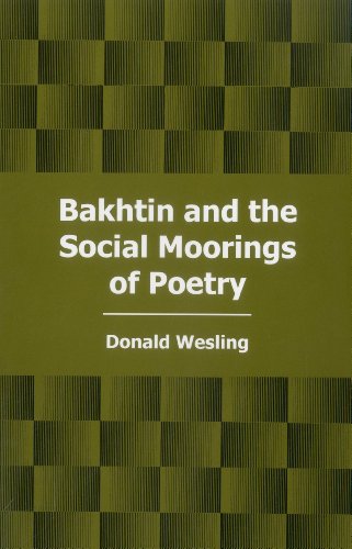 Bakhtin and the Social Moorings of Poetry [Hardcover]