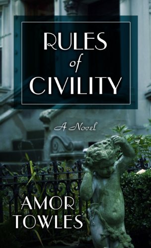 Rules Of Civility (thorndike Reviewers' Choice) [Hardcover]