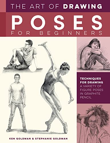 The Art of Drawing Poses for Beginners: Techniques for drawing a variety of figu [Paperback]