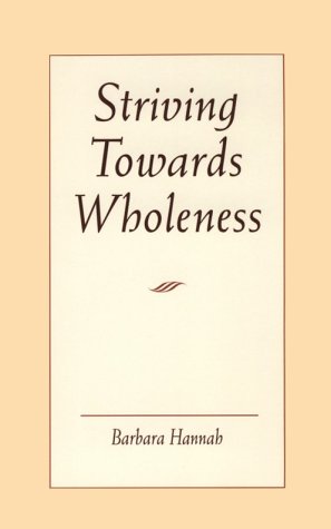 Striving Toards Wholeness (p) [Paperback]